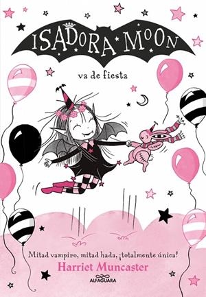 ISADORA MOON 15 - ISADORA MOON VA DE FIESTA | 9791387741556 | MUNCASTER, HARRIET