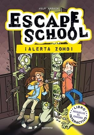 ESCAPE SCHOOL 1 - ¡ALERTA ZOMBI! | 9791387724672 | AMBACH, JULE