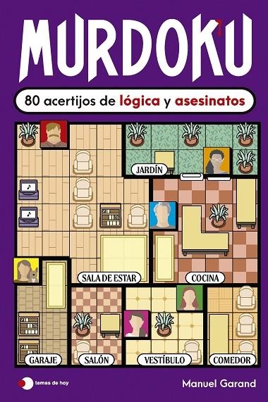 MURDOKU: 80 ACERTIJOS DE LÓGICA Y ASESINATOS | 9791387869380 | GARAND, MANUEL