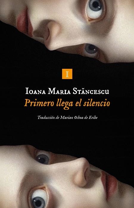 PRIMERO LLEGA EL SILENCIO | 9791387641825 | STANCESCU, IOANA