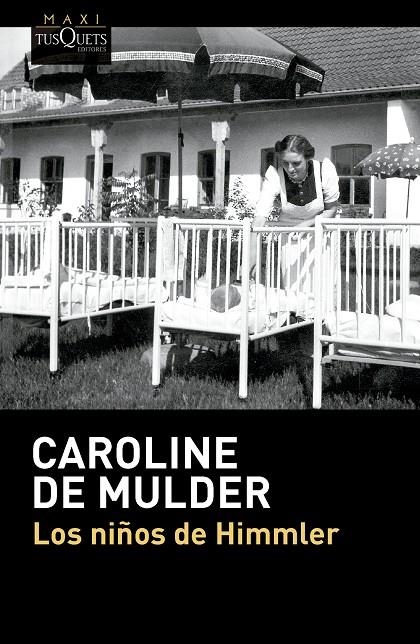 LOS NIÑOS DE HIMMLER | 9788411077903 | MULDER, CAROLINE DE