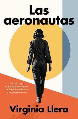 LAS AERONAUTAS | 9788410257009 | LLERA, VIRGINIA