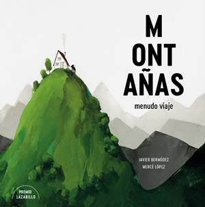 MONTAÑAS | 9788416427901 | BERMÚDEZ, JAVIER/LÓPEZ, MERCÈ