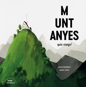 MUNTANYES | 9788416427918 | BERMÚDEZ, JAVIER/LÓPEZ, MERCÈ