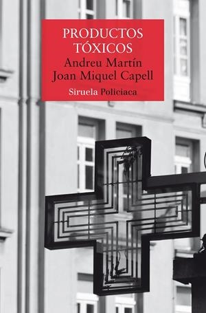 PRODUCTOS TÓXICOS | 9791387688974 | MARTÍN, ANDREU/CAPELL, JOAN MIQUELL