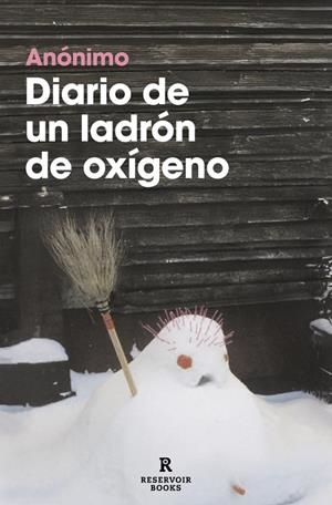 DIARIO DE UN LADRÓN DE OXÍGENO | 9788419940896 | ANÓNIMO