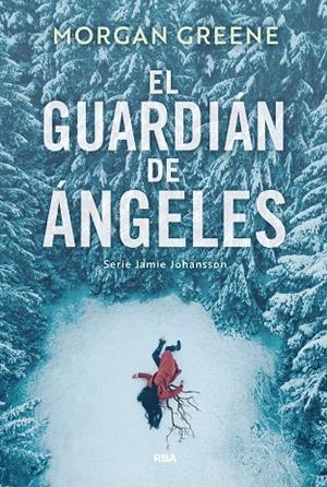 EL GUARDIÁN DE ÁNGELES | 9788410988927 | GREENE, MORGAN