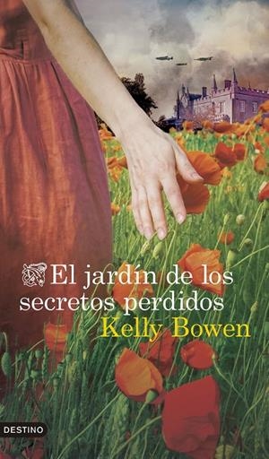 EL JARDÍN DE LOS SECRETOS PERDIDOS | 9788423370214 | BOWEN, KELLY