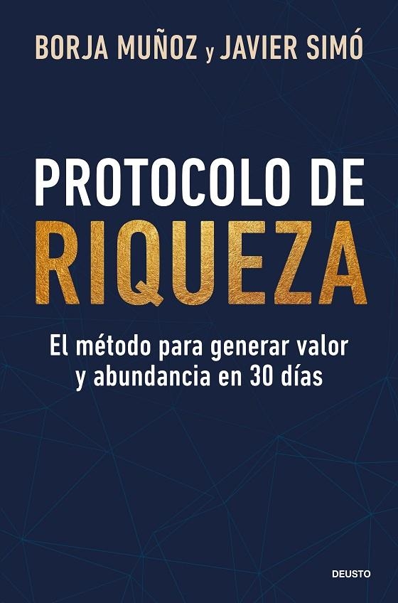 PROTOCOLO DE RIQUEZA | 9788423440696 | MUÑOZ CUESTA, BORJA/SIMÓ, JAVIER