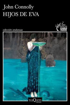 HIJOS DE EVA (SERIE CHARLIE PARKER 23) | 9788411078061 | JOHN CONNOLLY