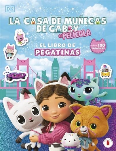 LA CASA DE MUÑECAS DE GABBY - EL LIBRO DE PEGATINAS | 9780241828847 | DK