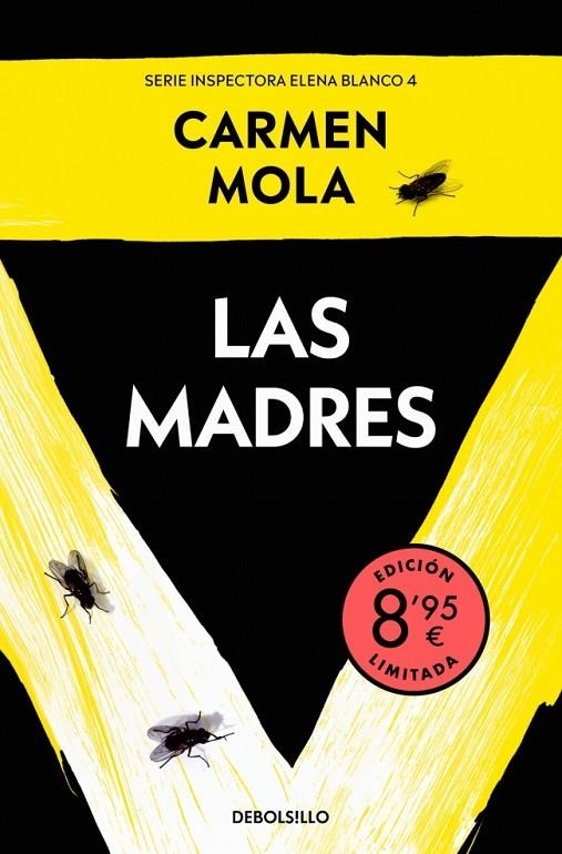 LAS MADRES  (EDICIÓN LIMITADA · VERANO) (INSPECTORA ELENA BLANCO 4) | 9788466382687 | MOLA, CARMEN