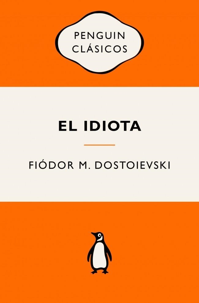 EL IDIOTA | 9788491058175 | DOSTOIEVSKI, FIÓDOR M.