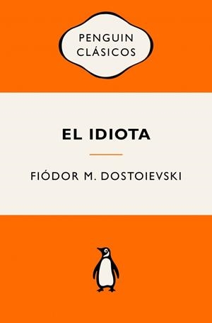 EL IDIOTA | 9788491058175 | DOSTOIEVSKI, FIÓDOR M.