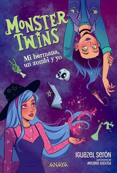 MONSTER TWINS. MI HERMANA, UN ZOMBI Y YO | 9788414360071 | SERÓN, IGUAZEL
