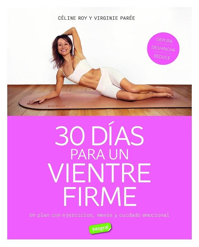 30 DÍAS PARA UN VIENTRE FIRME | 9788491182801 | ROY, CÉLINE/PARÉE, VIRGINIE