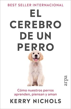 EL CEREBRO DE UN PERRO | 9791387833916 | NICHOLS, KERRY
