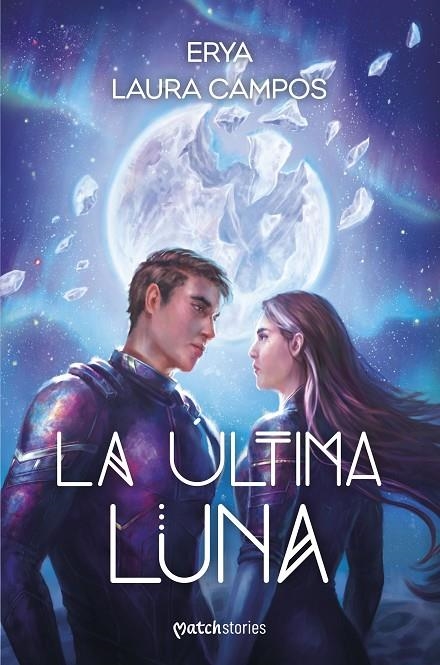 LA ÚLTIMA LUNA | 9788427055384 | ERYA/CAMPOS, LAURA