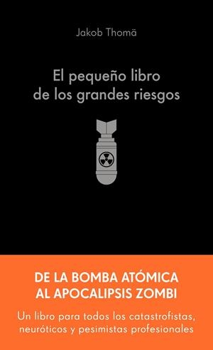 EL PEQUEÑO LIBRO DE LOS GRANDES RIESGOS | 9788413445274 | THOMÄ, JAKOB