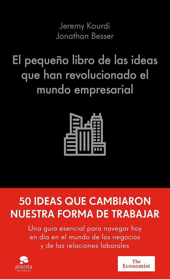 EL PEQUEÑO LIBRO DE LAS IDEAS QUE HAN REVOLUCIONADO EL MUNDO EMPRESARIAL | 9788413445298 | KOURDI, JEREMY/BESSER, JONATHAN