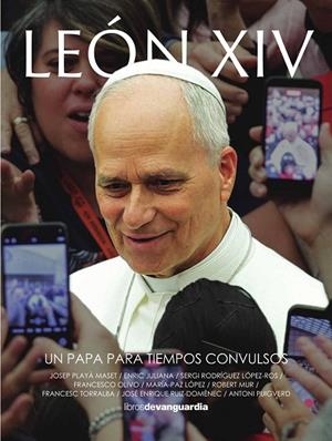 LEÓN XIV | 9788418604706 | PLAYÀ MASET, JOSEP/JULIANA, ENRIC/RODRÍGUEZ LÓPEZ-ROS, SERGI/OLIVO, FRANCESCO/LÓPEZ, MARÍA-PAZ/MUR,