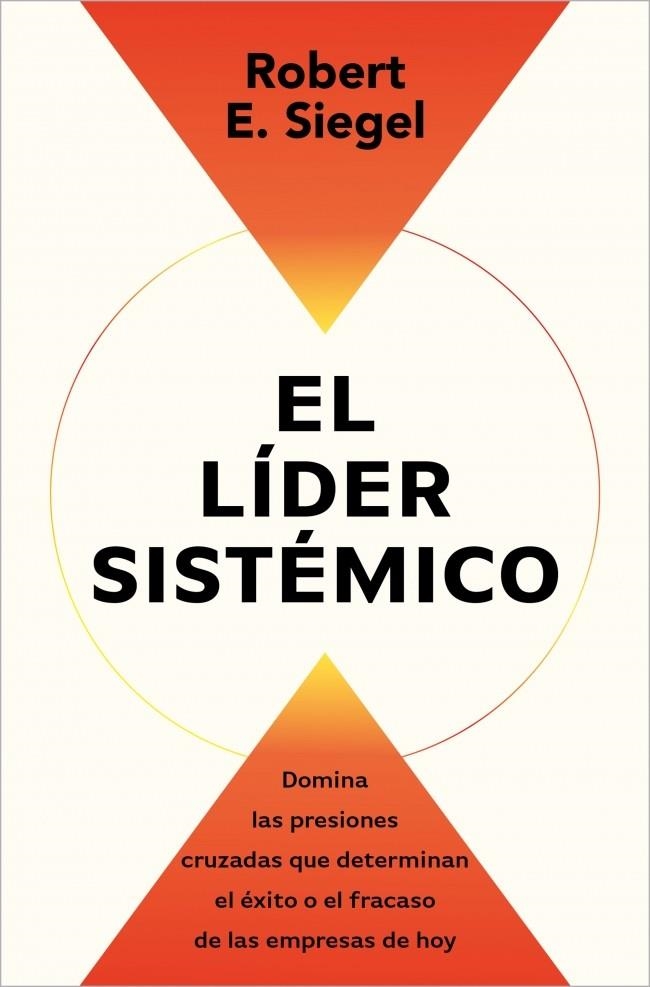 EL LÍDER SISTÉMICO | 9791387513054 | SIEGEL, ROBERT E.