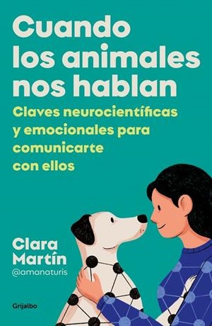 CUANDO LOS ANIMALES NOS HABLAN | 9788425361012 | MARTÍN (@AMANATURIS), CLARA