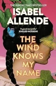 THE WIND KNOWS MY NAME | 9781526660336 | ALLENDE, ISABEL