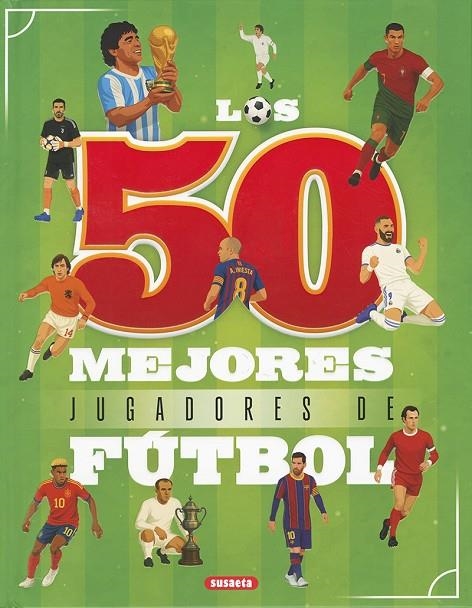 LOS 50 MEJORES JUGADORES DE FÚTBOL | 9791370340223 | ROMÁN, MANUELA