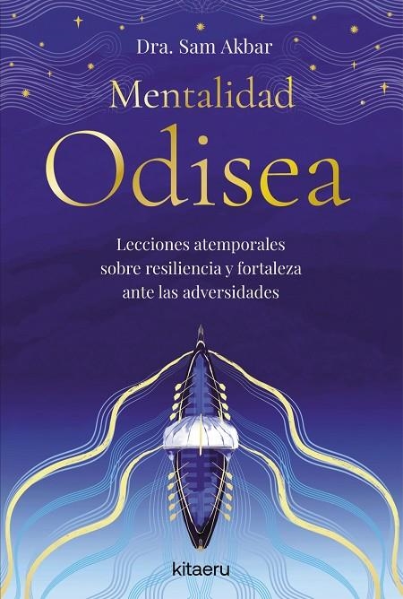 MENTALIDAD ODISEA | 9788410428508 | DRA. SAM AKBAR