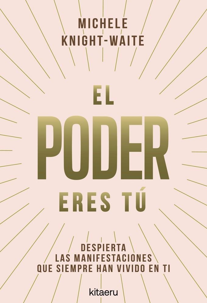EL PODER ERES TÚ | 9788410428546 | KNIGHT-WAITE, MICHELE