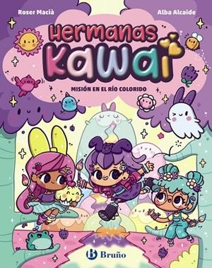 HERMANAS KAWAI, 3. MISIÓN EN EL RÍO COLORIDO | 9788469646250 | MACIÀ, ROSER