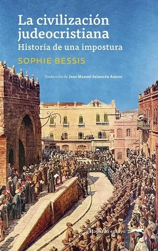 LA CIVILIZACIÓN JUDEOCRISTIANA | 9791399108835 | BESSIS, SOPHIE