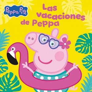 PEPPA PIG. UN CUENTO - LAS VACACIONES DE PEPPA | 9788448873714 | HASBRO