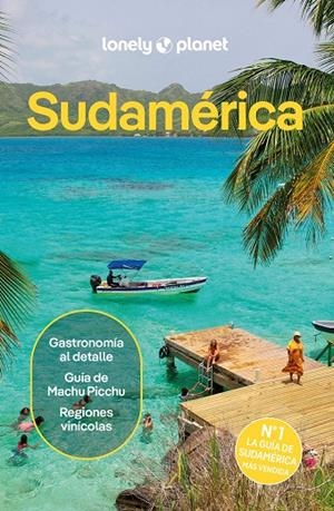 SUDAMÉRICA 4 | 9788408311799 | ALBISTON, ISABEL/EGERTON, ALEX/FREEMAN, BAILEY/HAM, ANTHONY/JOHANSON, MARK/SAINSBURY, BRENDAN/SMITH,