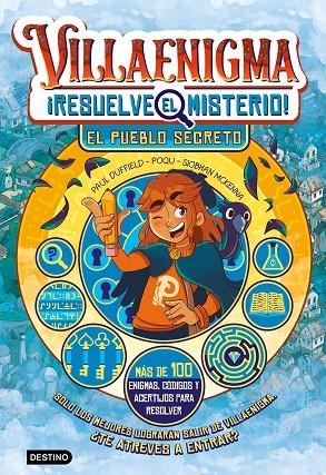 VILLAENIGMA. RESUELVE EL MISTERIO 1. EL PUEBLO SECRETO | 9788408322443 | DUFFIELD, POQU, SIOBHAN MCKENNA, PAUL