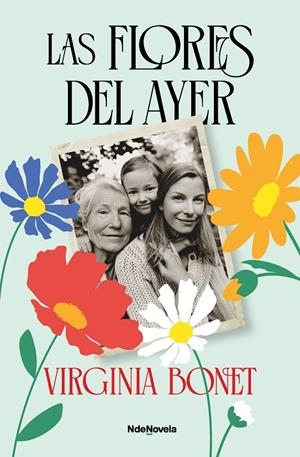 LAS FLORES DEL AYER | 9788410140585 | BONET, VIRGINIA