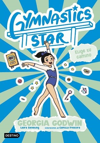 GYMNASTICS STAR 3. ELIGE TU CAMINO | 9788408321644 | GODWIN, GEORGIA