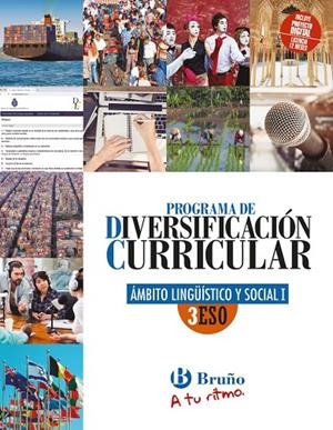 DIVERSIFICACIÓN CURRICULAR ÁMBITO LINGÜÍSTICO Y SOCIAL 3 ESO A TU RITMO | 9788469632970 | EQUIPO BRUÑO