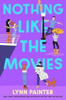 NOTHING LIKE THE MOVIES | 9781398536425 | PAINTER, LYNN PAINTER