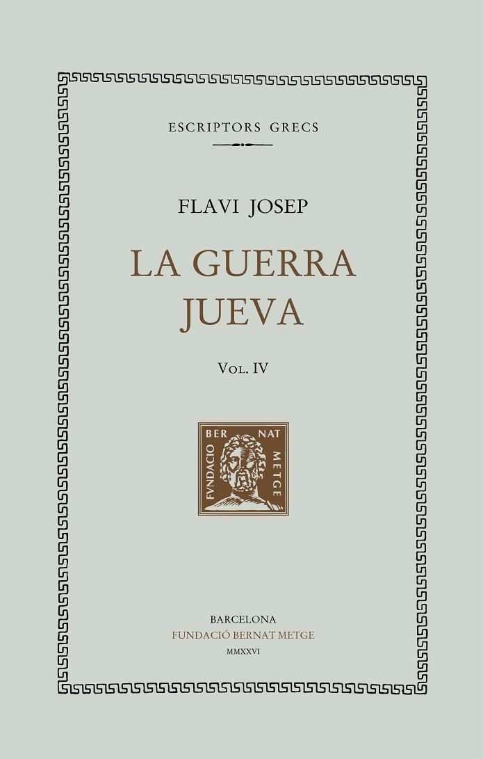 LA GUERRA JUEVA, VOL. IV | 9788498594683 | FLAVI JOSEP