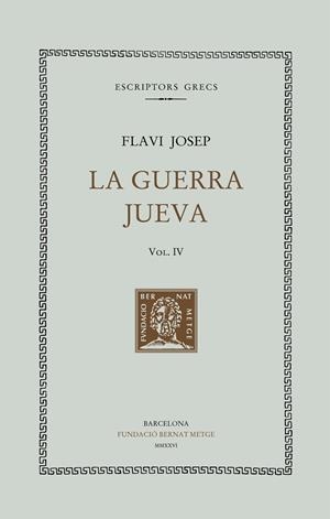 LA GUERRA JUEVA, VOL. IV | 9788498594683 | FLAVI JOSEP