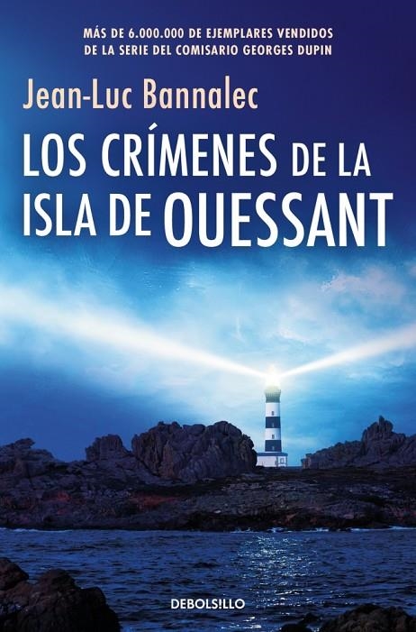 LOS CRÍMENES DE LA ISLA DE OUESSANT (COMISARIO DUPIN 13) | 9788466389792 | BANNALEC, JEAN-LUC