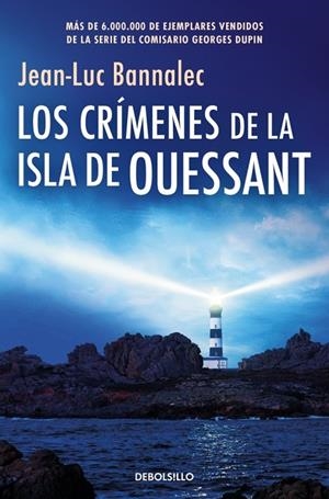 LOS CRÍMENES DE LA ISLA DE OUESSANT (COMISARIO DUPIN 13) | 9788466389792 | BANNALEC, JEAN-LUC