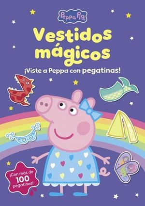 PEPPA PIG. CUADERNO DE ACTIVIDADES - LOS VESTIDOS MÁGICOS. CUADERNO DE PEGATINAS | 9788448873424 | HASBRO