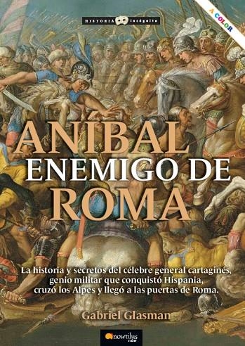 ANÍBAL ENEMIGO DE ROMA | 9788413055367 | GLASMAN, GABRIEL
