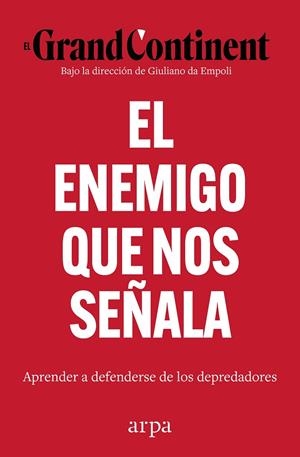 EL ENEMIGO QUE NOS SEÑALA | 9791388182136 | EL GRAND CONTINENT
