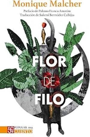 FLOR DE FILO | 9786071689580 | MALCHER, MONIQUE