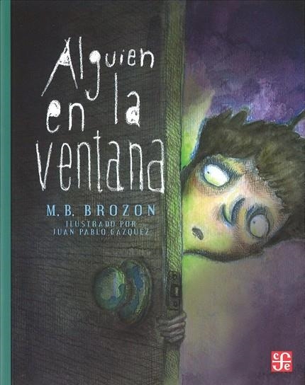 ALGUIEN EN LA VENTANA | 9789681682736 | BROZON, M. B.