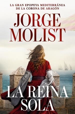 LA REINA SOLA | 9788466381512 | MOLIST, JORGE